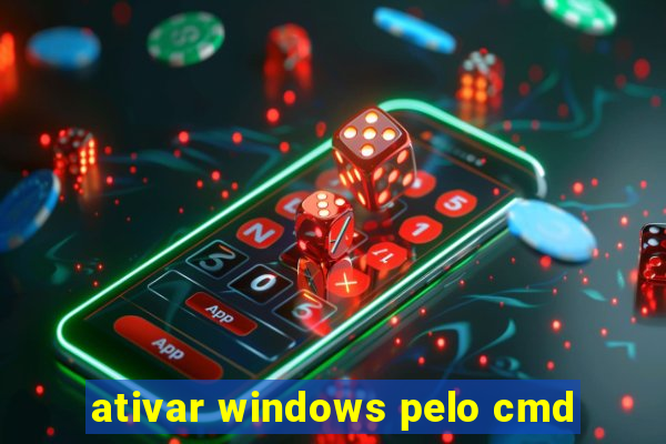 ativar windows pelo cmd